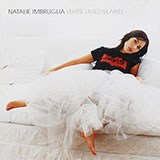 Natalie Imbruglia -  White Lilies Island