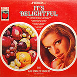 Ray Stanley Singers - It's Delightful