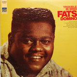 Fat Domino - Trouble in Mind