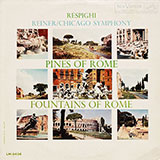 Respighi, Reiner, Chicago Symphony - Pines Of Rome /Fountains Of Rome