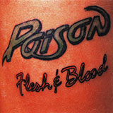Poison - Flesh & Blood