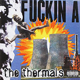 Thermals, The - Fuckin A