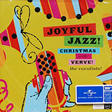 Various Artists - Joyful Jazz! Christmas With Verve, Vol. 1