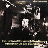 Don Henley - All She Wants To Do is Dance