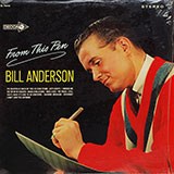 Bill Anderson - From This Pen